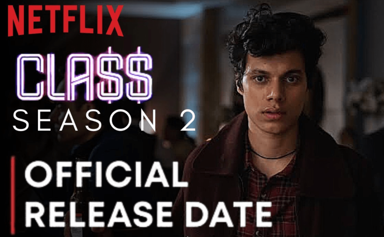 Class Season 2 : Release Date, Cast, Plot, and Everything You Need to Know